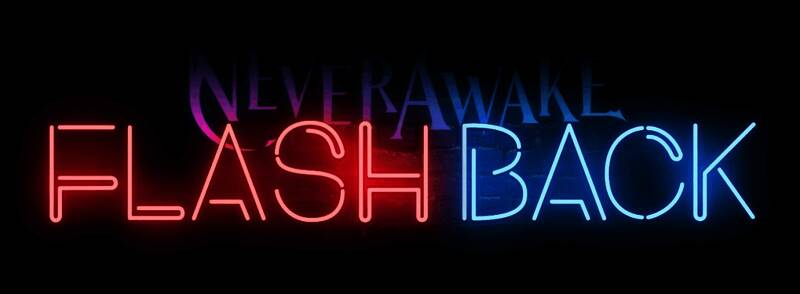 《NeverAwake FLASHBACK》相关图片2