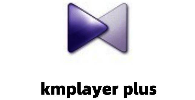 KMPlayer Plus主界面展示,左侧为文件资源管理区,右侧为播放窗口