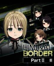 《Liminal Border Part III》游戏库