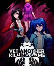 《Yet Another Killing Game》官方版