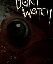 《破碎怪谈：DON'T WATCH》游戏库