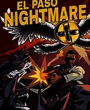 《埃尔帕索，噩梦》英文免安装版