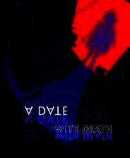 《A Date with Death》官方版