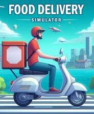 《Food Delivery Simulator》免安装汉化版