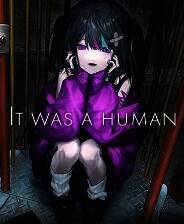 《It was a human.》免安装英文版