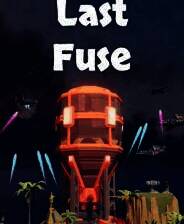 《Last Fuse》电脑版