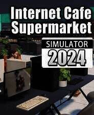 《网吧超市模拟器2024》官方版