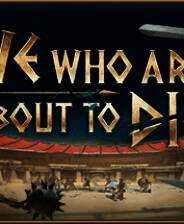 《我们这些即将死去的人》英文免安装版