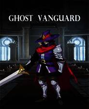 《Ghost Vanguard》Demo试玩版
