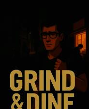 《Grind and Dine》demo